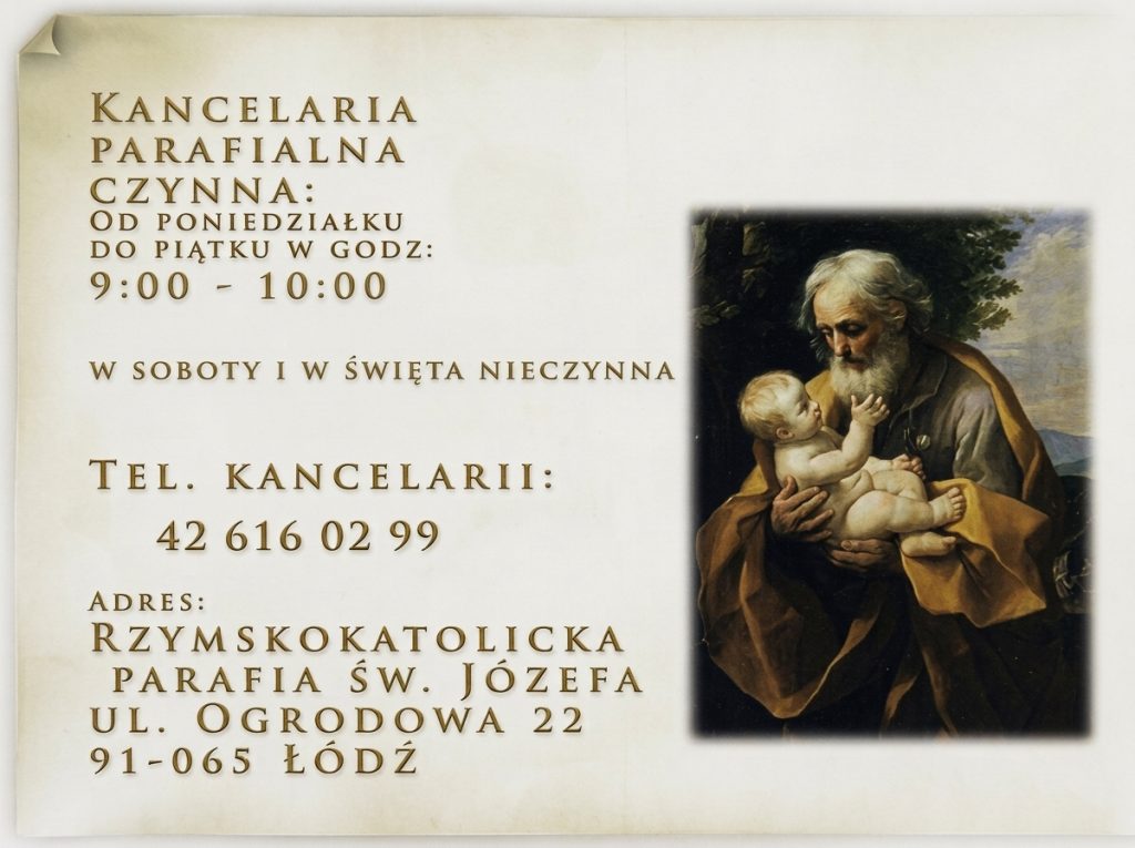Kancelaria parafialna Parafii św. Józefa Oblubieńca NMP | Łódź Kancelaria Parafii ŚW. Józefa Oblubieńca Najświętszej Maryi Panny w Łodzi.